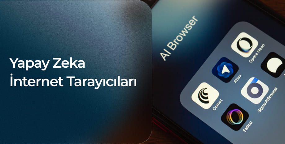 Yeni Trend: Yapay Zeka İnternet Tarayıcıları