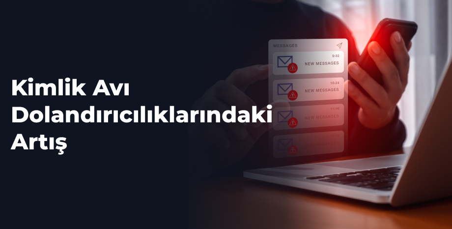 kimlik avı dolandırıcılıkları