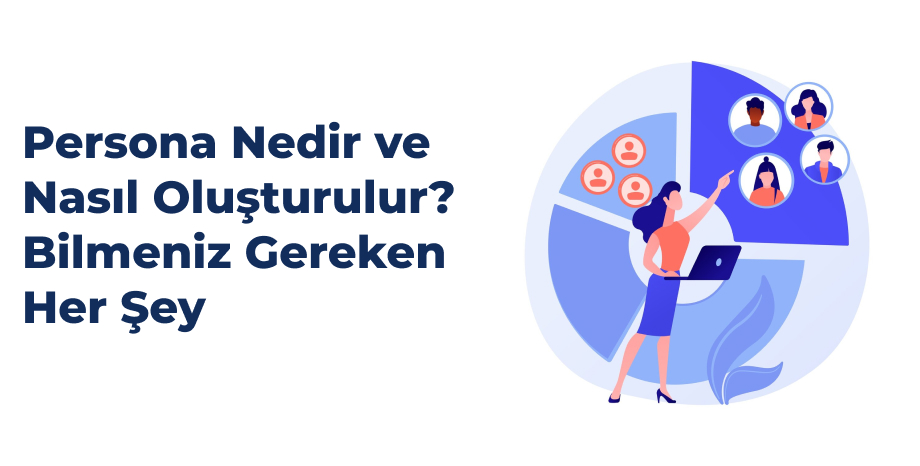 persona nedir bilmeniz gerekenler